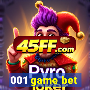001 game bet